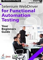 Absolute Beginner (Part 1) Selenium Webdriver For Functional Automation Testing