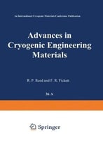 Advances In Cryogenic Engineering Materials: Volume 36, Part A