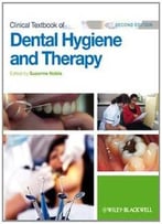 Clinical Textbook Of Dental Hygiene And Therapy (2nd Edition)