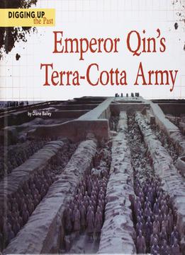 Emperor Qin’S Terra-Cotta Army