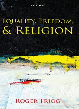 Equality, Freedom, And Religion