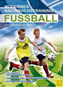 Fußball – Modernes Nachwuchstraining