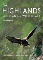 Highlands – Scotland’S Wild Heart