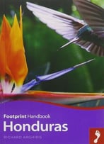 Honduras (2nd Edition) (Footprints Handbook)