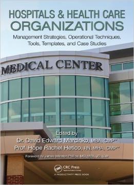 Hope Rachel Hetico, Hospitals & Healthcare Organizations