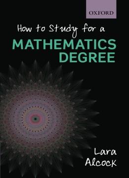 How To Study As A Mathematics Degree