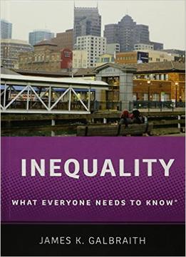 Inequality: What Everyone Needs To Know®