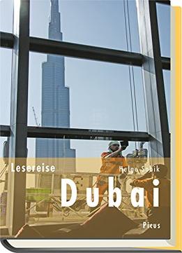 Lesereise Dubai: Dreitausend Stufen In Den Himmel