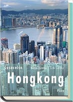 Lesereise Hongkong: Ein Flugloch Für Den Drachen