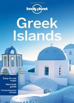 Lonely Planet Greek Islands, 7th Edition (Regional Guide)