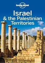 Lonely Planet Israel & The Palestinian Territories (Country Guide)
