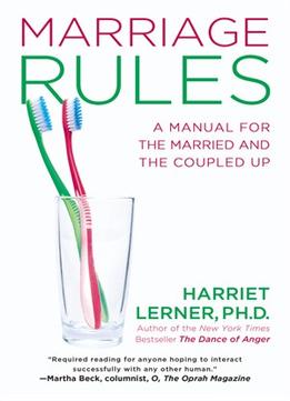 Marriage Rules: A Manual For The Married And The Coupled Up
