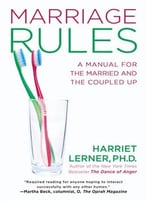 Marriage Rules: A Manual For The Married And The Coupled Up