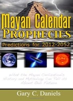 Mayan Calendar Prophecies