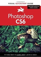 Photoshop Cs6: Visual Quickstart Guide