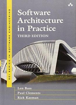 Software Architecture In Practice (3Rd Edition)