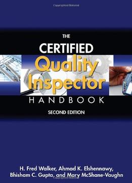 The Certified Quality Inspector Handbook, Second Edition