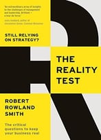 The Reality Test: Still Relying On Strategy?