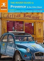 The Rough Guide To Provence & Cote D’Azur
