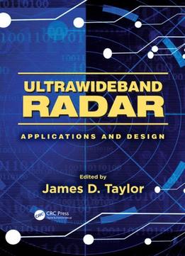 Ultrawideband Radar: Applications And Design
