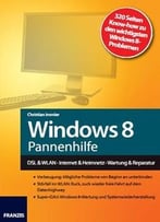 Windows 8 Pannenhilfe: Dsl & Wlan – Inernet & Heimnetz – Wartung & Reperatur