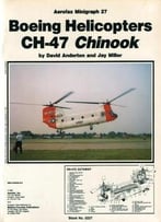 Aerofax Minigraph 27: Boeing Helicopters Ch-47 Chinook
