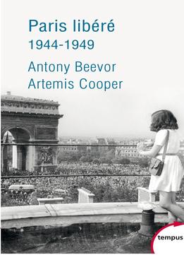 Antony Beevor, Artemis Cooper, Paris Libéré, 1944-1949