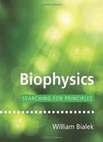 Biophysics: Searching For Principles