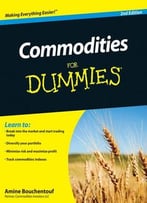 Commodities For Dummies (2nd Edition)