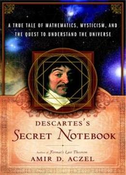 Descartes’ Secret Notebook