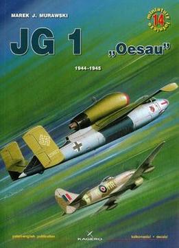 Jg 1 ”Oesau” 1944-1945 (Kagero Miniatury Lotnicze №14)