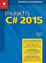 Murach’S C# 2015, 6 Edition