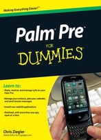 Palm Pre For Dummies By Chris Ziegler