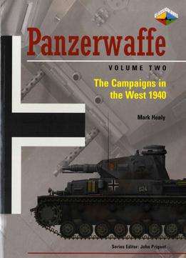 Panzerwaffe: The Campaigns In The West 1940 Vol.2