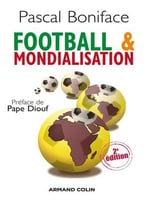 Pascal Boniface, Football & Mondialisation