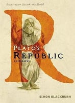 Plato’S Republic: A Biography