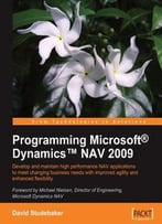 Programming Microsoft Dynamics Nav 2009 By David Studebaker