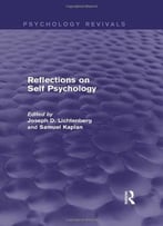 Reflections On Self Psychology