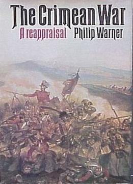 The Crimean War: A Reappraisal