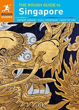 The Rough Guide To Singapore