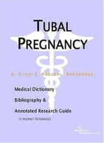 Tubal Pregnancy By Icon Health Publications
