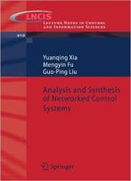 Analysis And Synthesis Of Networked Control Systems