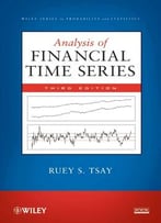 Analysis Of Financial Time Series, 3rd Edition