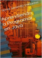 Aprendiendo A Programar En Java
