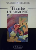Arnold Schoenberg, Traité D’Harmonie