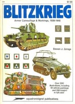 Blitzkrieg: Armor Camouflage & Markings, 1939-1940 (Squadron Signal 6101)
