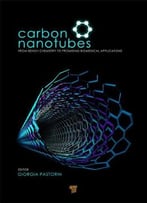 Carbon Nanotubes: From Bench Chemistry To Promising Biomedical Applications