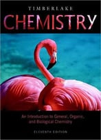 Chemistry: An Introduction To General, Organic, And Biological Chemistry, 11th Edition