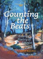 Counting The Beats: Robert Graves’ Poetry Of Unrest (Costerus New)