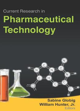 Current Research In Pharmaceutical Technology